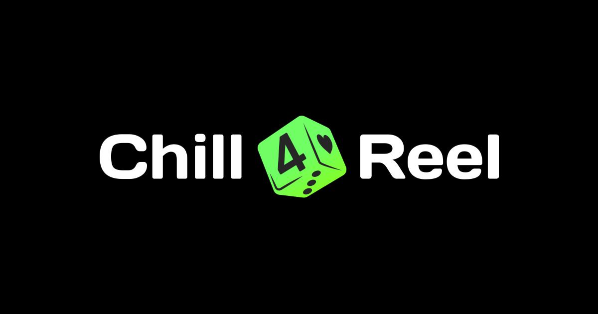 Chill4Reel Casino